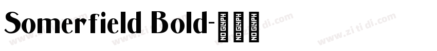 Somerfield Bold字体转换